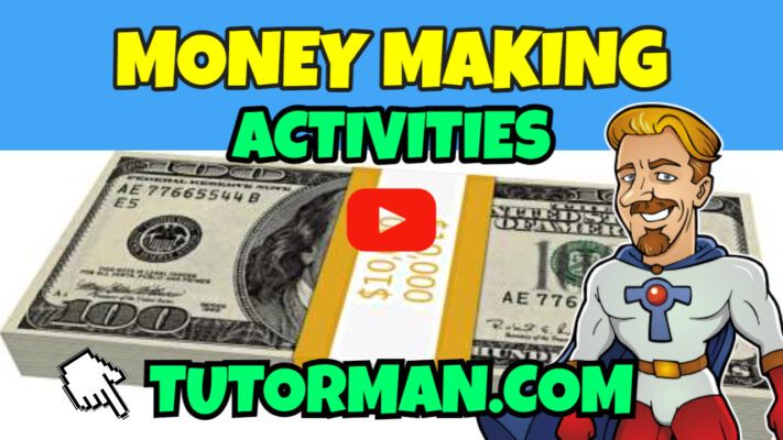 Money Making Activities